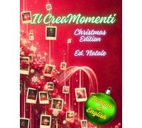 Il CreaMomenti - Edizione Natale: Christmas Edition