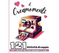 Il creamomenti: per ricordi indelebili e indimenticabili