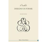 Il creativo disegno di forme. Ediz. illustrata