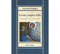 Il creato, computer di Dio. Come la realtà virtuale conferma la fede