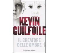 Il creatore delle ombre - [Sperling & Kupfer]
