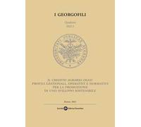 Il credito agrario oggi: profili gestionali, operativi e normativi per la promozione di uno sviluppo sostenibile