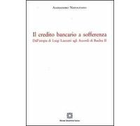 Il credito bancario a sofferenza
