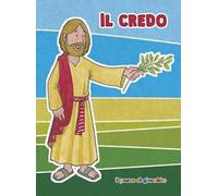 Il Credo. Ediz. illustrata