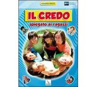 Il Credo spiegato ai ragazzi