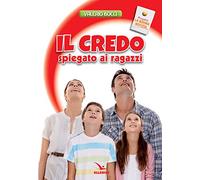 Il Credo spiegato ai ragazzi