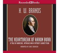 Il crepacuore di Aaron Burr