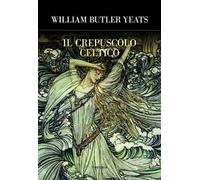 Il crepuscolo celtico