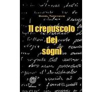 Il crepuscolo dei sogni