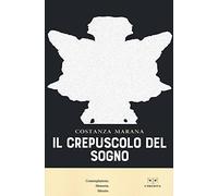 Il crepuscolo del sogno