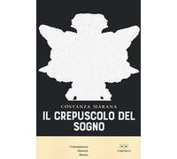 Il crepuscolo del sogno