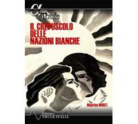 Il crepuscolo delle nazioni bianche