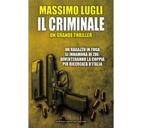 Il criminale - Lugli Massimo
