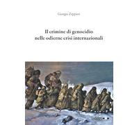 Il crimine di genocidio nelle odierne crisi internazionali