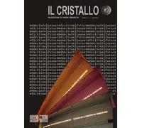 Il cristallo. Rassegna di varia umanità (2018). Vol. 1