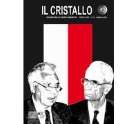 Il cristallo. Rassegna di varia umanità (2021). Vol. 2