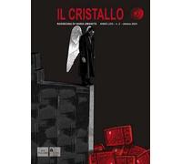 Il cristallo. Rassegna di varia umanità (2024) (Vol. 2)