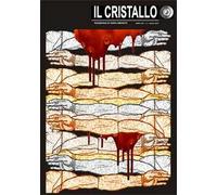Il cristallo. Rassegna di varia umanità. Vol. 1