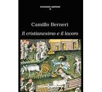 Il cristianesimo e il lavoro