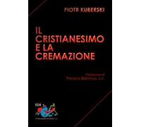 Il Cristianesimo e la cremazione