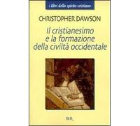 Il cristianesimo e la formazione della civiltà occidentale