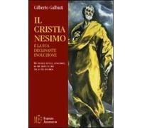 Il cristianesimo e la sua declinante evoluzione