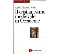 Il cristianesimo medievale in Occidente