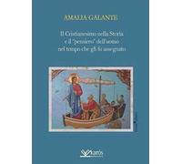Il cristianesimo nella storia e il «pensiero» dell'uomo nel tempo che gli fu assegnato
