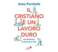 Il cristiano è un lavoro duro ma qualcuno lo deve pur fare. Divag