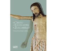 Il Cristo a braccia mobili di Zuccarello. Cronaca di restauro condiviso