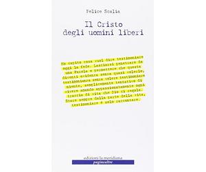 Il Cristo degli uomini liberi