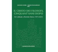 Il Cristo dei filosofi, cinquant'anni dopo. Da Gallarate a Rometta Marea (1975-2025)