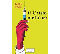 Il Cristo elettrico