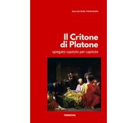 Il Critone di Platone: Spiegato capitolo per capitolo