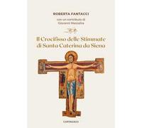 Il crocifisso delle stimmate di santa Caterina da Siena