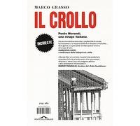 Il crollo. Ponte Morandi, una strage italiana