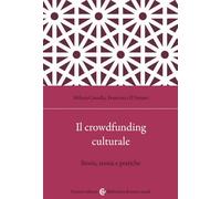 Il crowdfunding culturale. Storia, teoria e pratiche