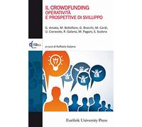Il crowdfunding. Operatività e prospettive di sviluppo