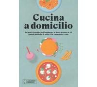 Il Cucchiaio d'Argento. Cucina a domicilio