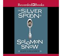 Il cucchiaio d'argento di Salomone Snow