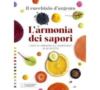 L'ARMONIA DEI SAPORI - AA.VV. - EDITORIALE DOMUS