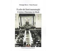 Il culto dei Santi taumaturghi Cosma e Damiano in Eboli