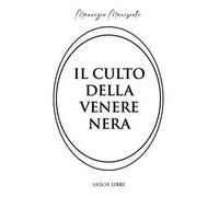 Il culto della venere nera