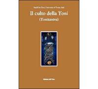 Il culto della Yoni (Yonitantra)