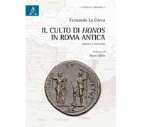 Il culto di Honos in Roma antica. Origini e sviluppo