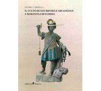 Il culto di San Michele Arcangelo a Maranola di Formia