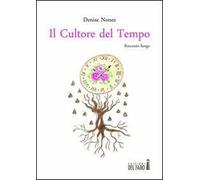 Il cultore del tempo. Racconto lungo