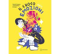 Il cuoco delle emozioni. Ediz. a colori