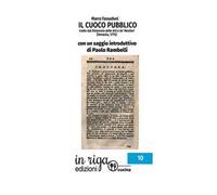 Il cuoco pubblico. Tratto dal Dizionario delle Arti e de’ Mestieri (Venezia, 1775)