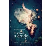 Il cuore a crudo